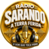 Rádio Sarrando a Terra Ferida